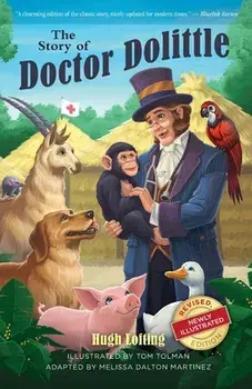 The Story of Doctor Dolittle, Revised, Newly Illustrated Edition, Paperback/Hugh Lofting
