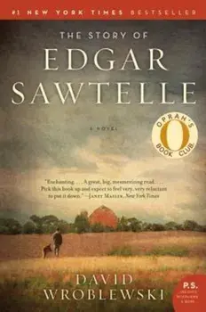 The Story of Edgar Sawtelle, Paperback/David Wroblewski