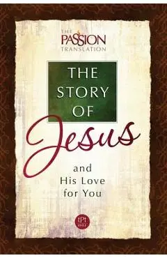 The Story of Jesus: And His Love for You - Brian Simmons