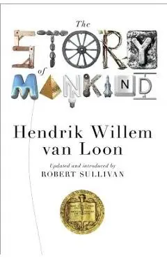 The Story of Mankind - Hendrik Willem Van Loon