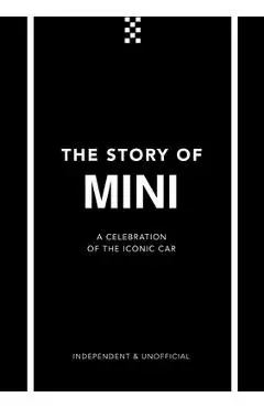 The Story of Mini: A Tribute to the Iconic Car - Ben Custard