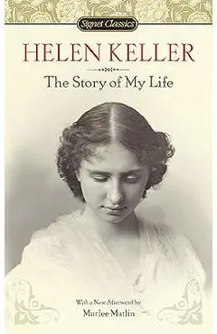 The Story of My Life - Helen Keller