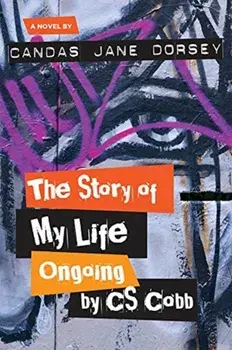 The Story of My Life Ongoing, by C.S. Cobb, Paperback/Candas Dorsey