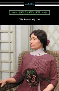 The Story of My Life: With Her Letters (1887-1901) and a Supplementary Account, Paperback/Helen Keller