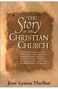 The Story of the Christian Church - Jesse Lyman Hurlbut