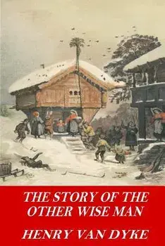 The Story of the Other Wise Man, Paperback/Henry Van Dyke