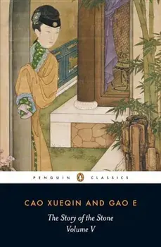 The Story of the Stone, Volume V: The Dreamer Wakes, Chapters 99-120, Paperback/Cao Xueqin