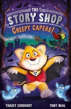 The Story Shop: Creepy Capers!, Paperback/Tracey Corderoy