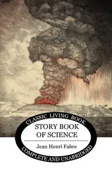 The Storybook of Science, Paperback/Jean Henri Fabre
