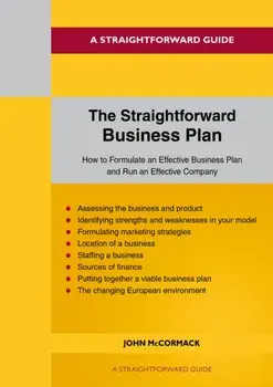 The Straightforward Business Plan, Paperback/John McCormack