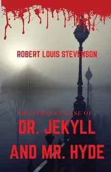 The Strange Case of Dr. Jekyll and Mr. Hyde: A gothic horror novella by Scottish author Robert Louis Stevenson about a London legal practitioner named/Robert Louis Stevenson