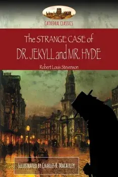 The Strange Case of Dr. Jekyll and Mr. Hyde: Illustrated (Aziloth Books), Paperback/Robert Louis Stevenson