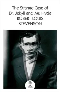 The Strange Case of Dr Jekyll and Mr Hyde, Paperback/Robert Louis Stevenson
