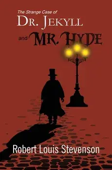 The Strange Case of Dr. Jekyll and Mr. Hyde (Reader's Library Classics), Paperback/Robert Louis Stevenson