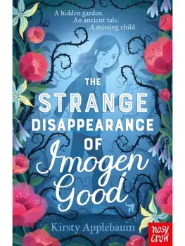 The Strange Disappearance of Imogen Good, Paperback/Kirsty Applebaum