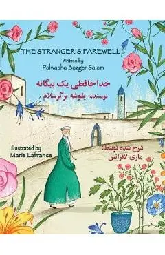 The Stranger's Farewell: English-Dari Edition - Palwasha Bazger Salam