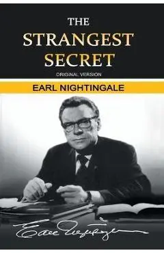 The Strangest Secret - Earl Nightingale