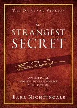 The Strangest Secret, Paperback/Earl Nightingale