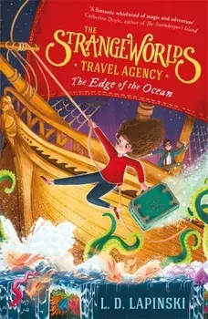 The Strangeworlds Travel Agency: The Edge of the Ocean. Book 2, Paperback/L.D. Lapinski