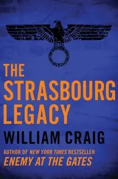 The Strasbourg Legacy, Paperback/William Craig