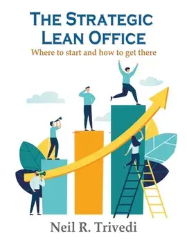 The Strategic Lean Office, Paperback/Neil Trivedi