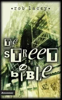 The Street Bible, Paperback/Rob Lacey