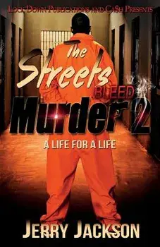 The Streets Bleed Murder 2: A Life for a Life, Paperback/Jerry Jackson