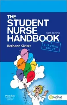 The Student Nurse Handbook. 3 ed, Paperback/***