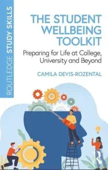 The Student Wellbeing Toolkit. Preparing for Life at College, University and Beyond, Paperback/***