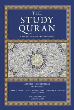 The Study Quran: A New Translation and Commentary, Paperback/Seyyed Hossein Nasr