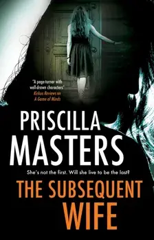 The Subsequent Wife, Hardcover/Priscilla Masters
