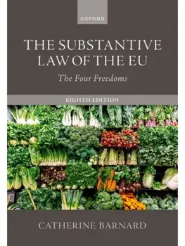 The Substantive Law of the EU. The Four Freedoms, 8 Revised edition, Paperback/***