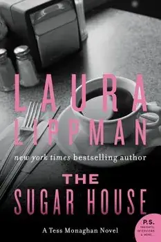 The Sugar House: A Tess Monaghan Novel, Paperback/Laura Lippman