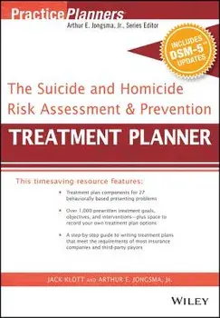 The Suicide and Homicide Risk Assessment and Prevention Treatment Planner, with Dsm-5 Updates, Paperback/Arthur E. Jongsma