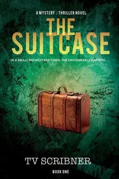 The Suitcase: a Paisley and Boone mystery/thriller book, Paperback/Tv Scribner