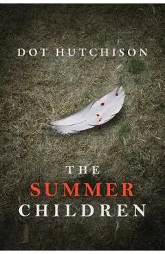 The Summer Children - Dot Hutchison