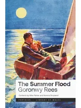 The Summer Flood, Paperback/Goronwy Rees