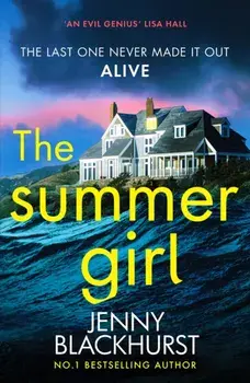 The Summer Girl. An utterly gripping psychological thriller with shocking twists, Paperback/Jenny Blackhurst
