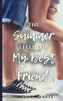 The Summer I Fell for My Best Friend, Paperback/Sara Jane Woodley