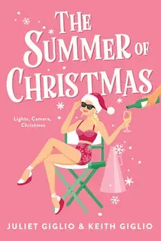 The Summer of Christmas, Paperback/Juliet Giglio