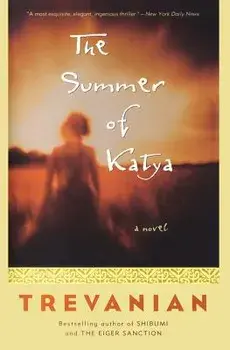 The Summer of Katya, Paperback/Trevanian