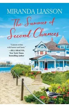 The Summer of Second Chances - Miranda Liasson