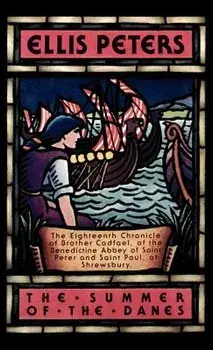 The Summer of the Danes, Hardcover/Ellis Peters