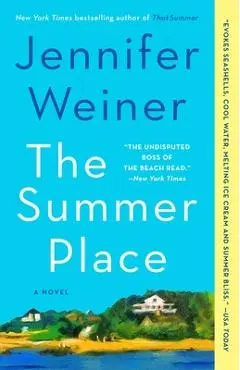 The Summer Place - Jennifer Weiner