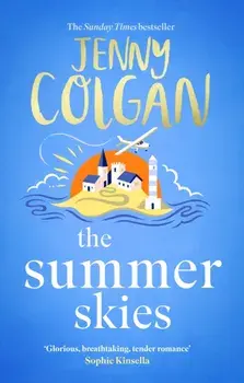 The Summer Skies. Escape to the Scottish Isles with the brand-new novel by the Sunday Times bestselling author, Paperback/Jenny Colgan