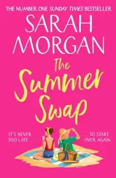 The Summer Swap, Paperback/Sarah Morgan
