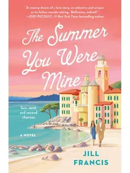 The Summer You Were Mine, Paperback/Jill Francis