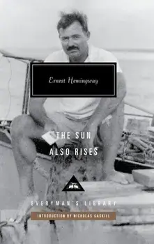 The Sun Also Rises, Hardback/Ernest Hemingway