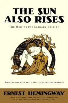 The Sun Also Rises, Hardcover/Ernest Hemingway