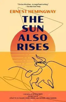 The Sun Also Rises (Warbler Classics Annotated Edition), Paperback/Ernest Hemingway